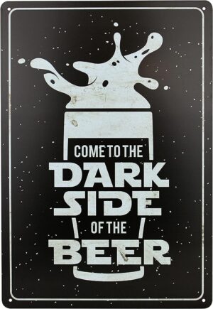 Plaque métal Star Wars vintage Come to The Dark Side of The Beer 20 x 30 cm